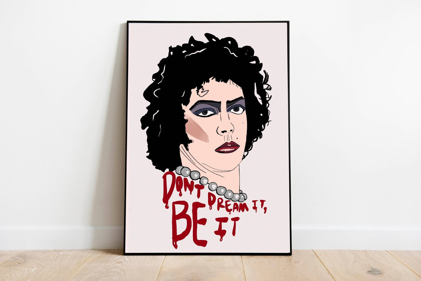 Art Print: Don't Dream It Be It - The Savidge