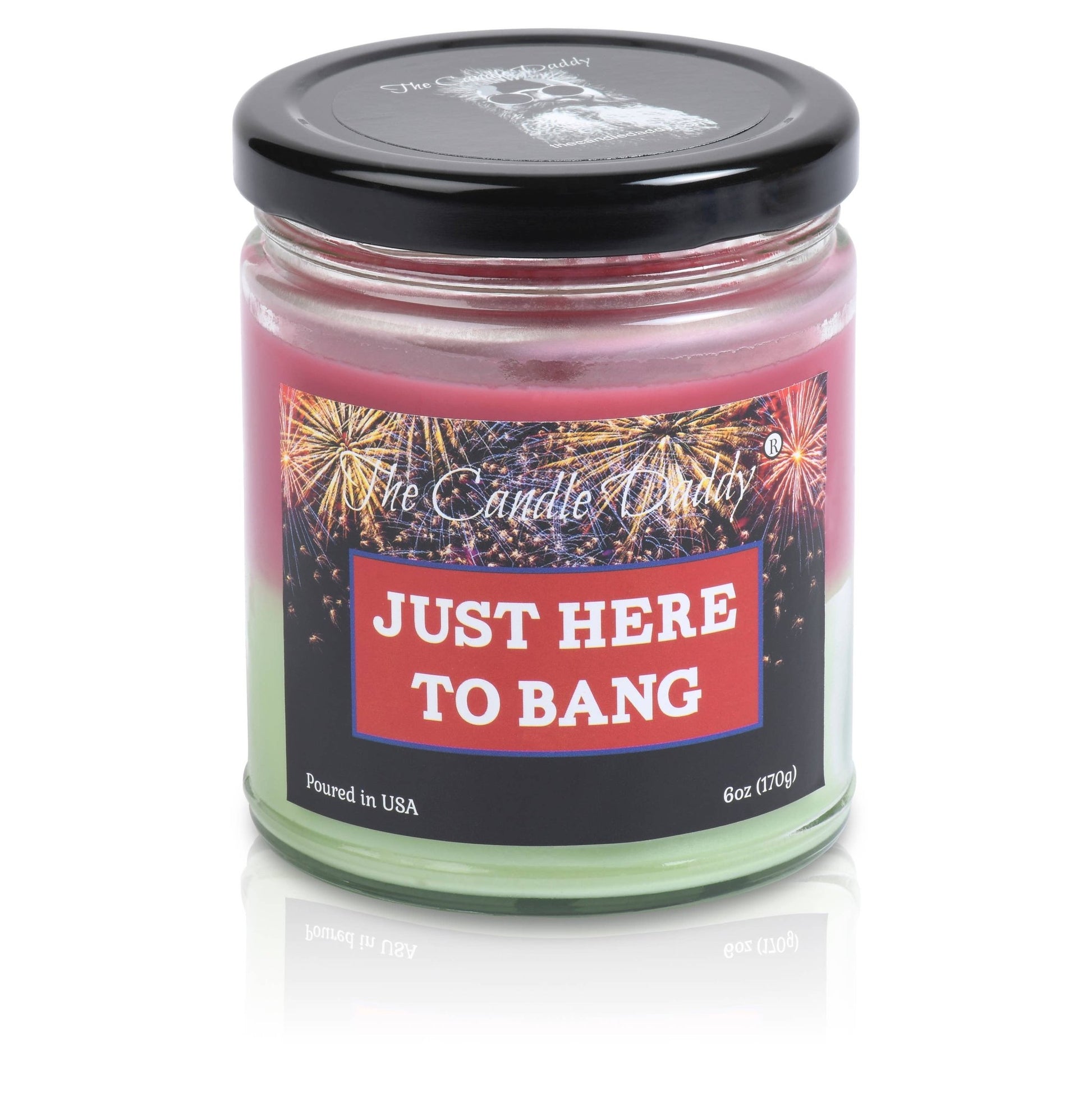 JUST HERE TO BANG - JUICY SUMMER WATERMELON 6OZ JAR CANDLE - The Savidge