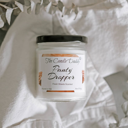 PANTY DROPPER - FRESH SHEETS SCENTED - FUNNY 6 OZ JAR CANDLE