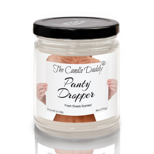 PANTY DROPPER - FRESH SHEETS SCENTED - FUNNY 6 OZ JAR CANDLE